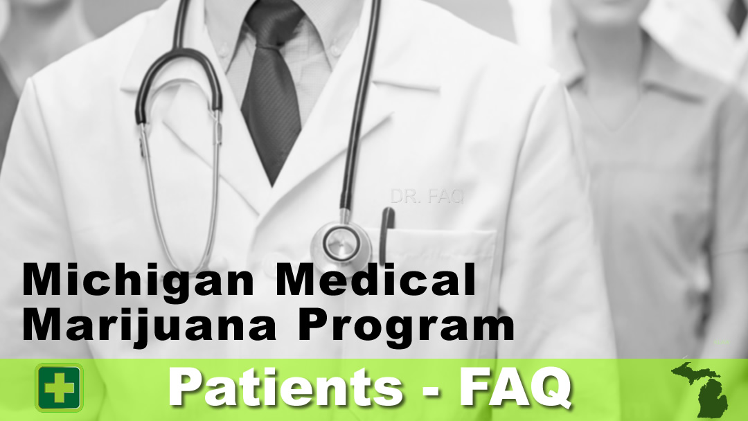 MICHIGAN MEDICAL MARIJUANA PROGRAM (PATIENTS)