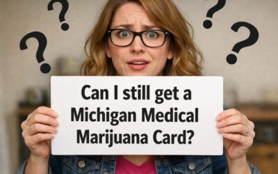Can I Still Get a Michigan Medical Marijuana Card?